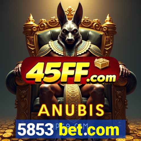 5853 bet.com